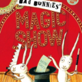 bad bunnies magic show